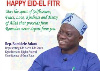 Eid-el Fitri: Bamidele Salam tells Muslim faithfuls to show love, harmony